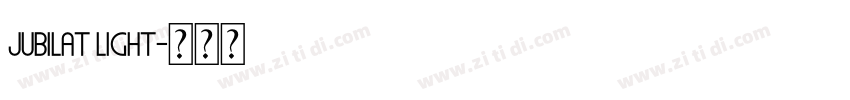 Jubilat Light字体转换